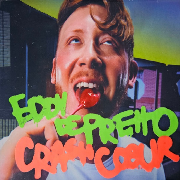 Crash coeur / Eddy de Pretto, textes, compositions, chant | Pretto, Eddy de (1993-....). Compositeur