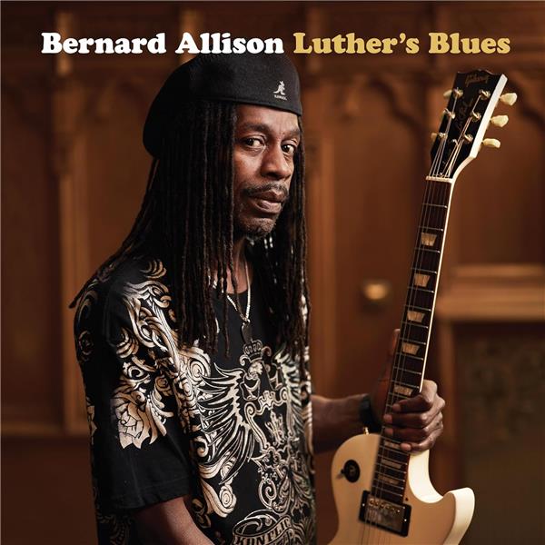 Luther's blues / Bernard Allison | Allison, Bernard (1965-....)