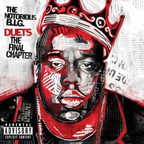 Duets : the Final chapter | The Notorious B.I.G. . Interprète