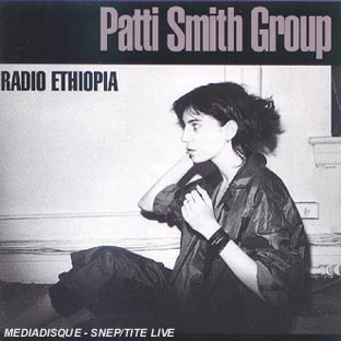 Radio Ethiopia | Patti Smith Group. 