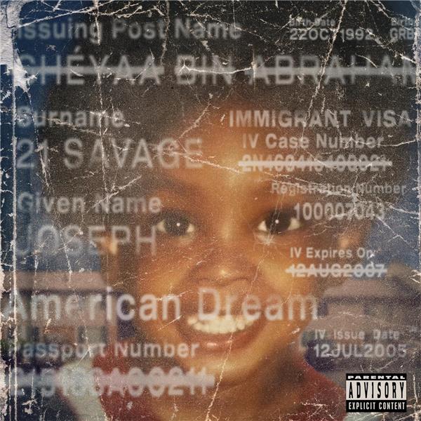 American dream |  21 Savage. Interprète