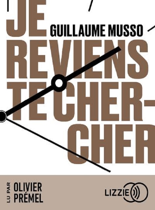 Je reviens te chercher | Guillaume Musso (1974-....). Antécédent bibliographique