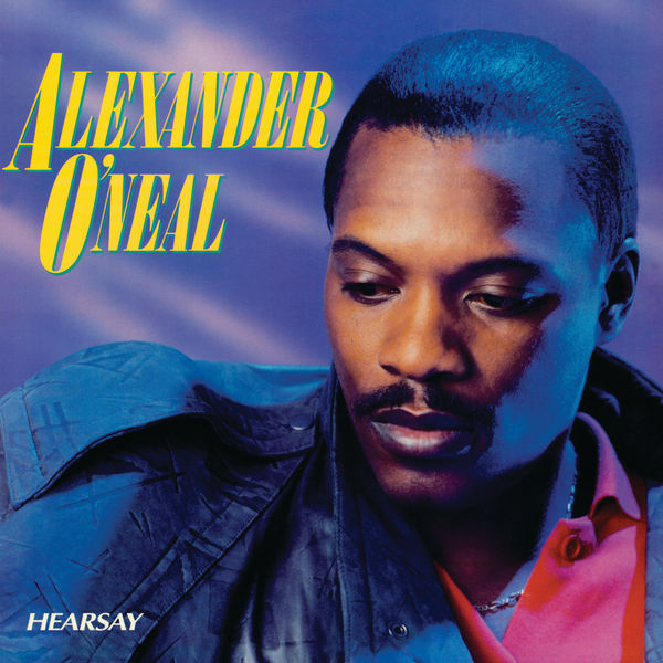 Hearsay | Alexander O'Neal. Interprète