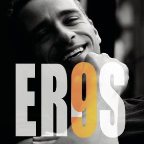 9 | Ramazzotti, Eros