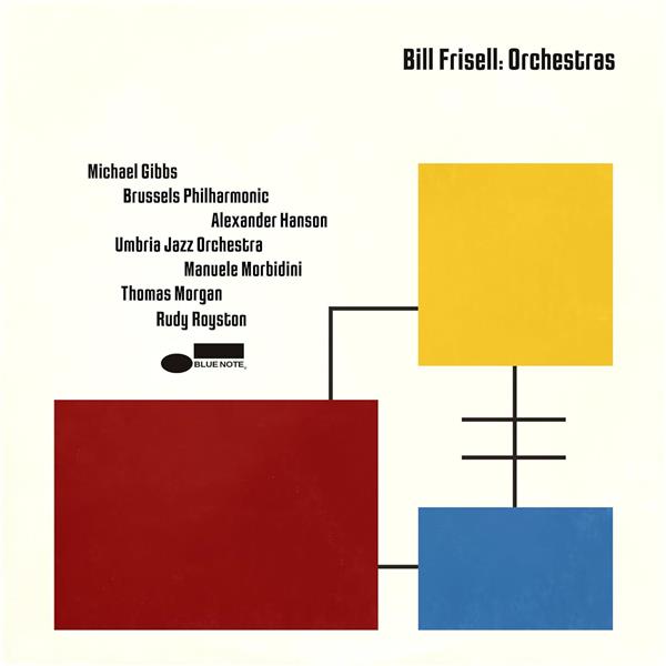 Orchestras | Bill Frisell (1951-....). Interprète