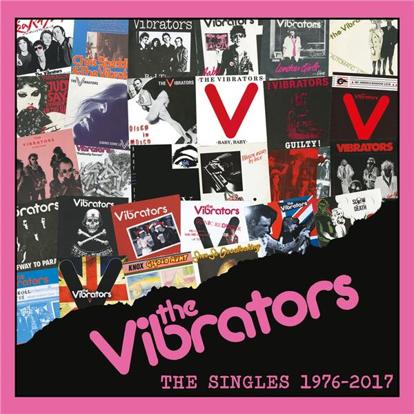 The singles 1976-2017 | The Vibrators . Musicien