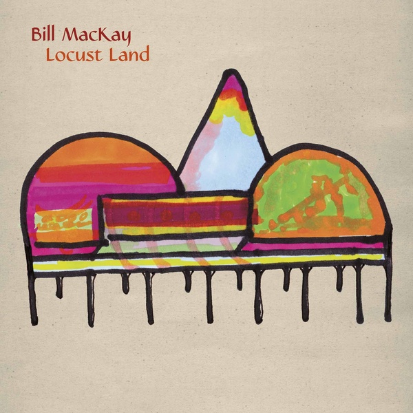 Locust land | Bill Mackay. Interprète
