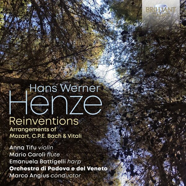 Reinventions : arrangements of Mozart, C.P.E. Bach & Vatali | Hans-Werner Henze. Compositeur