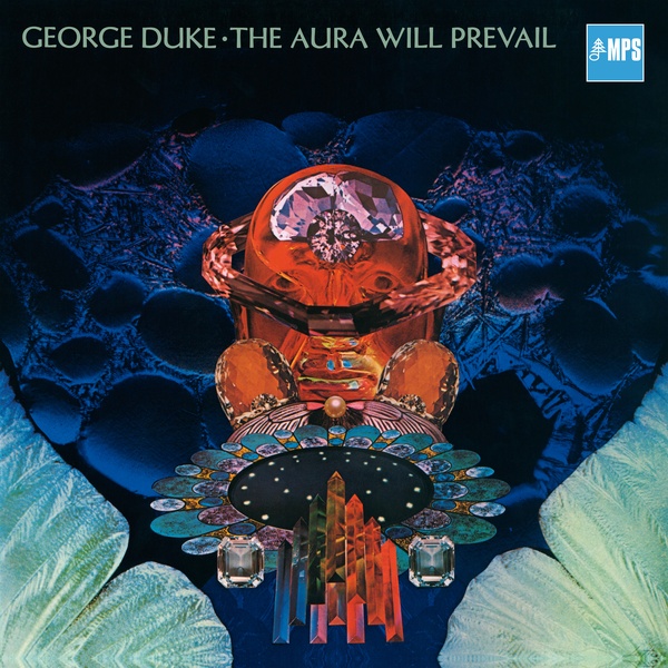 The aura will prevail | George Duke. Interprète