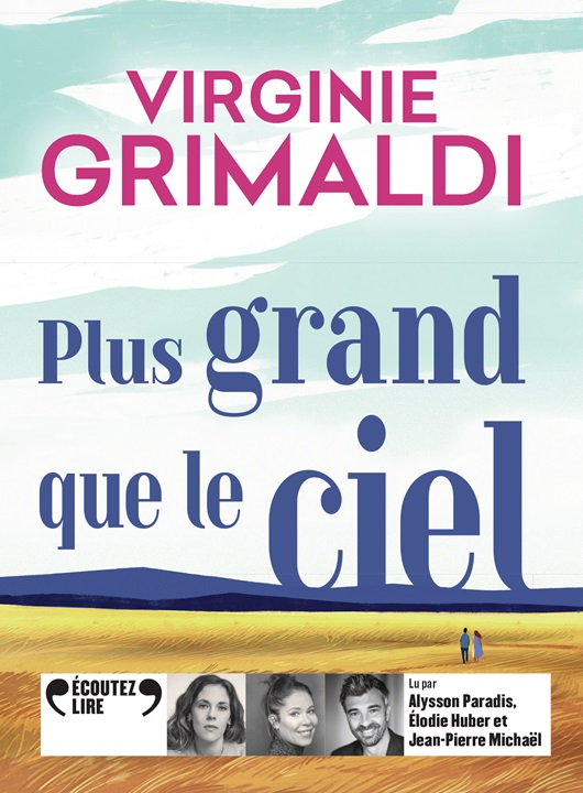 Plus grand que le ciel | Virginie Grimaldi. Antécédent bibliographique