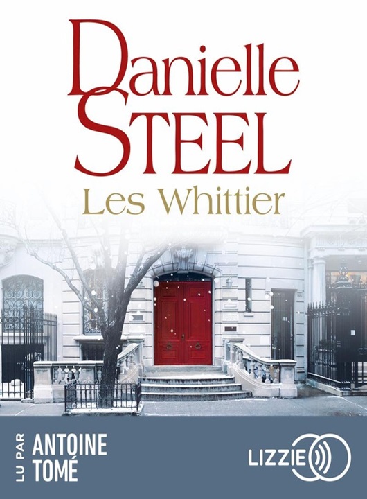 Les Whittier | Danielle Steel. Antécédent bibliographique