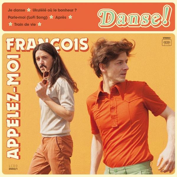 Danse ! | Appelez-Moi François. Interprète
