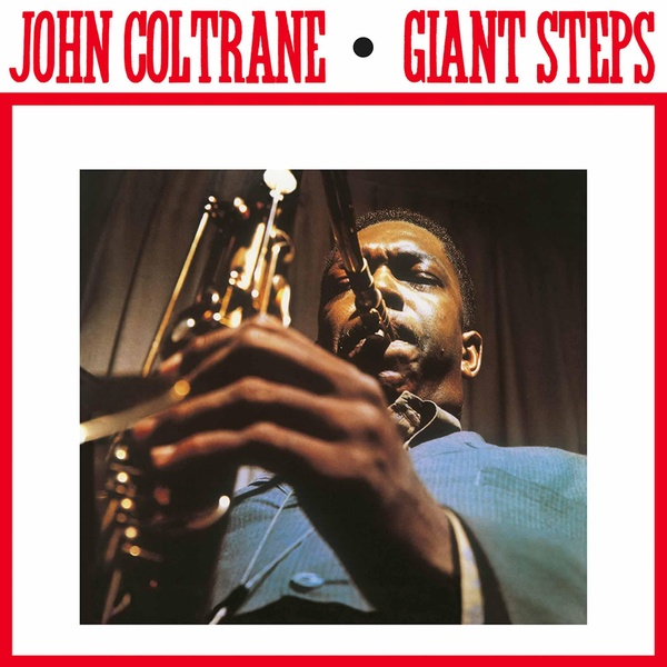 Giant steps | John Coltrane (1926-1967). Interprète