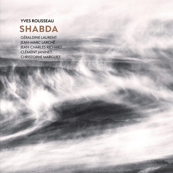 Shabda | Yves Rousseau (1961-....). Interprète