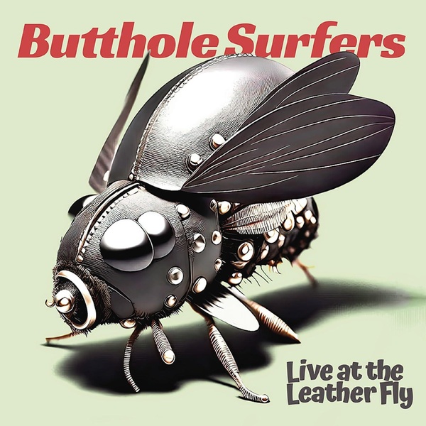 Live at The Leather Fly | Butthole Surfers. Musicien