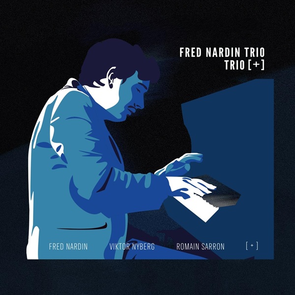 Trio + | Fred Nardin. Interprète