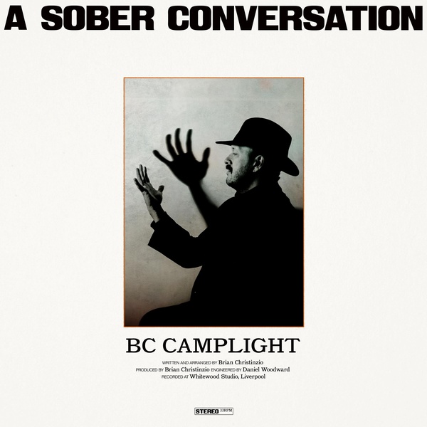 A sober conversation | B.C. Camplight. Interprète