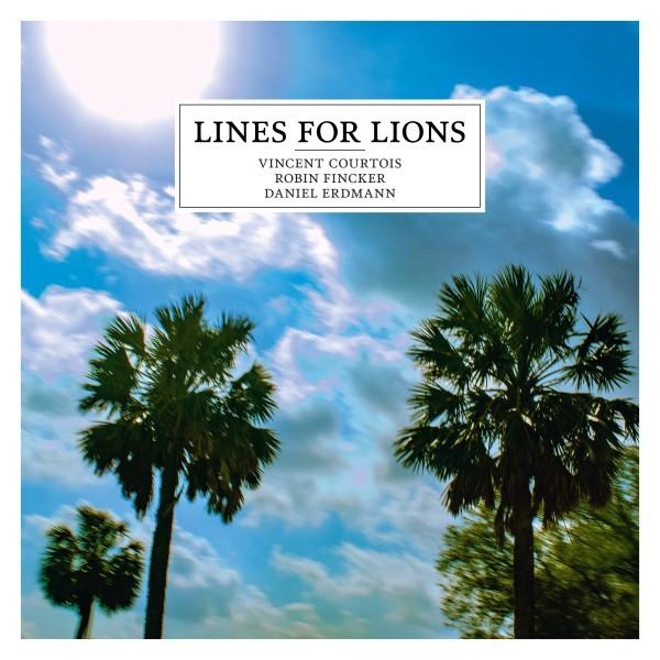 Lines for lions | Vincent Courtois (1968-....). Interprète