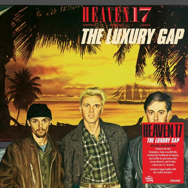 The luxury gap | Heaven 17. Musicien