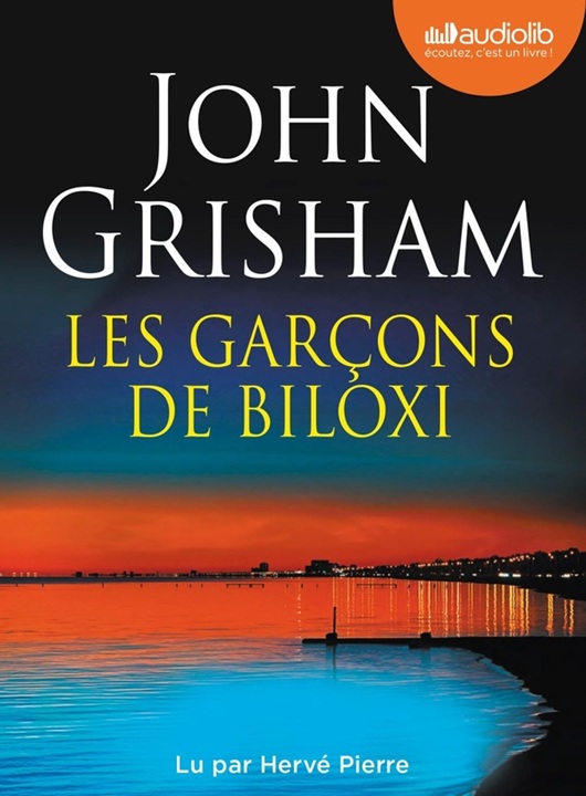 Les garçons de Biloxi | John Grisham (1955-....). Antécédent bibliographique