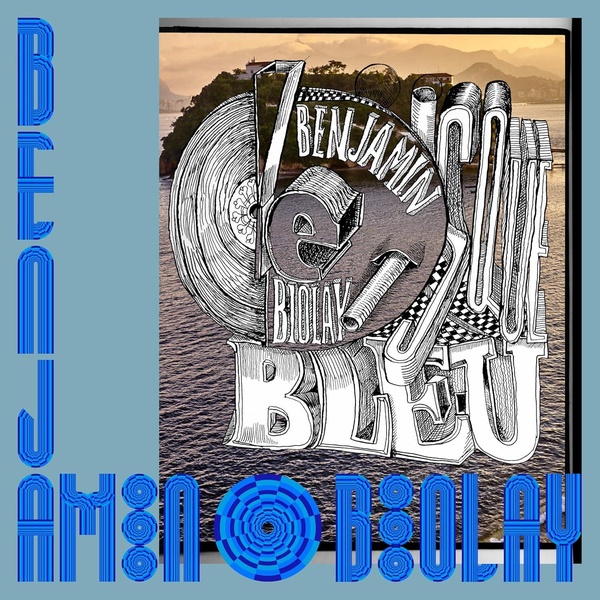 Le disque bleu | Biolay, Benjamin (1973-....). Chanteur