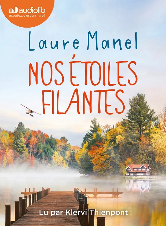 Nos étoiles filantes | Laure Manel. Antécédent bibliographique