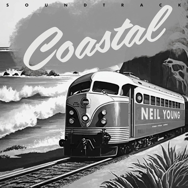 Coastal : the soundtrack | Neil Young (1945-....). Interprète