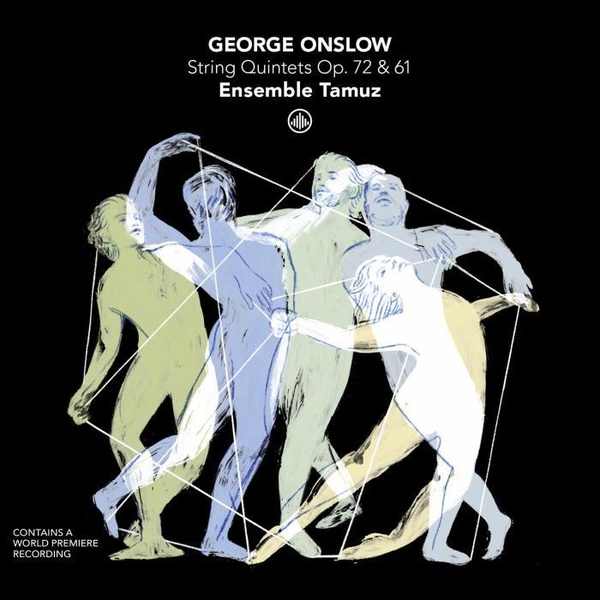 String quintets Op. 72 & 61 | George Onslow (1784-1853). Compositeur