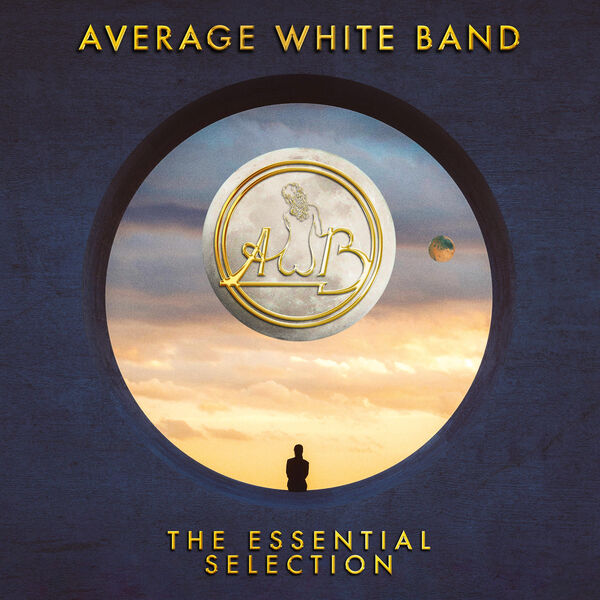 The essential selection | AVERAGE WHITE BAND. Musicien