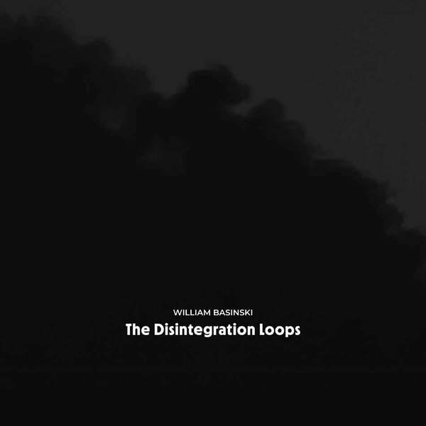 The fisintegration loops (Arcadia archive edition) | William Basinski. Interprète
