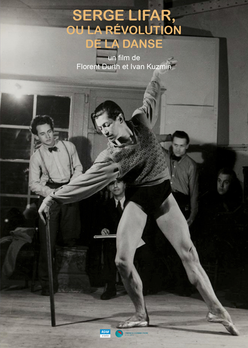 Serge Lifar : Ou la révolution de la danse | Durth, Florent. Metteur en scène ou réalisateur