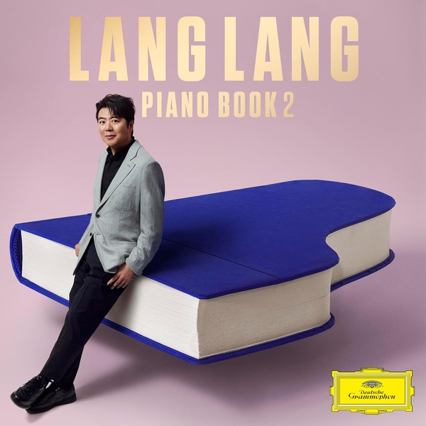 Piano book 2 | Lang, Lang (1982-....). Interprète
