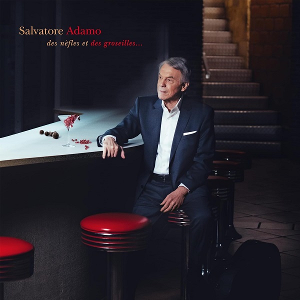 Des nèfles et des groseilles... | Salvatore Adamo (1943-....). Interprète
