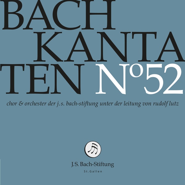 Kantaten n° 52 | Johann Sebastian Bach (1685-1750). Compositeur