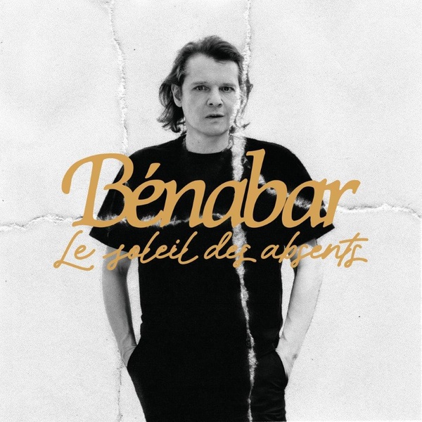 Le soleil des absents | Bénabar (1997-....). Interprète