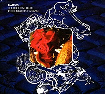 The rose has teeth in the mouth of a beast | Matmos. Interprète