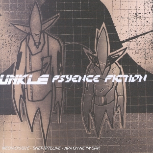 Psyence fiction | Unkle. Interprète