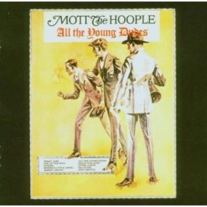 All the young dudes | Mott the Hoople