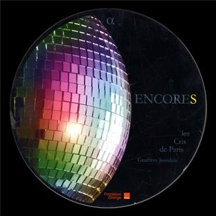 Encores : chansons pour choeur a capella | Les Cris de Paris. Chanteur