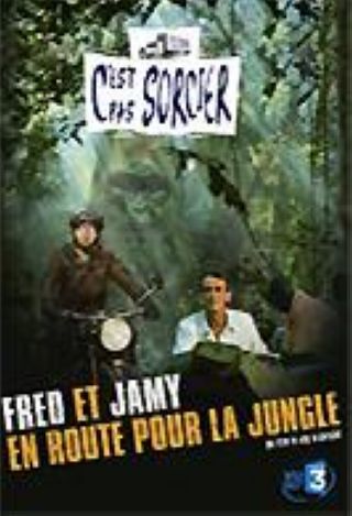 C'est pas sorcier : Fred et Jamy, En Route pour la Jungle