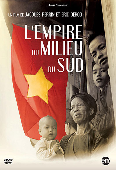 L'Empire du milieu du sud | Deroo, Eric (1952-....). Metteur en scène ou réalisateur