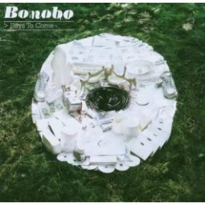 Days to come | Bonobo. Interprète