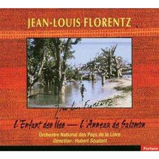 L'enfant des Îles : poème symphonique pour grand orchestre, op.16. L'anneau de Salomon : danse symphonique pour grand orchestre, op.14 | Jean-Louis Florentz (1947-2004). Compositeur