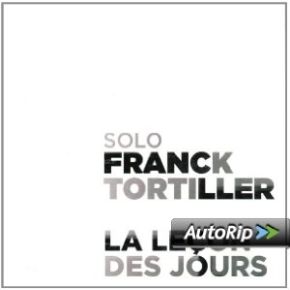 La leçon des jours | Franck Tortiller (1965-....). Compositeur