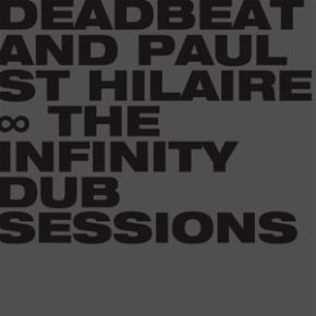 The infinity dub sessions | Deadbeat. Compositeur