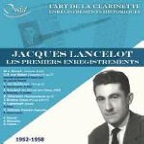 Les premiers enregistrements : 1952-1958 | Jacques Lancelot (1920-2009). Musicien. Clarinette