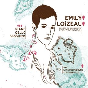 Revisited : piano cello sessions | Emily Loizeau (1975-....). Chanteur. Musicien. Piano