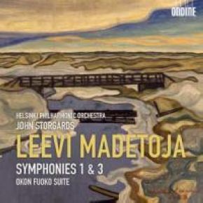 Symphonies 1 & 3. Okon fuoko suite | Leevi Madetoja (1887-1947). Compositeur