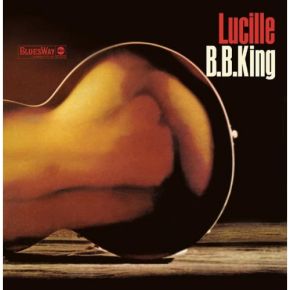 Lucille | B.B. King (1925-2015). Musicien