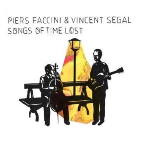 Songs of time lost | Piers Faccini (1970-....). Chanteur. Musicien. Guitare
